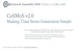 CoSMoS v2 - presentations.copernicus.org · What is CoSMoS? CoSMoS is an R-package available at CRAN CoSMoS standing for Complete Stochastic Modelling Solution, makes time series