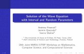 Solution of the Wave Equation with Interval and Random ...andrzej.pownuk.com/papers/nmsu-utep-spring-2017.pdf · Solution of the Wave Equation with Interval and Random Parameters