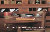 E. A. C LORE SONS , I NC Fine Furniture · 2019-12-24 · home office and computer furniture. Our fine furniture is sold directly from our factory to you, thereby eliminating the