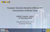 European Valuation Standards 2020 and the Interpretation of … · • Pan European REV Designation • TEGoVA Residential Valuer (TRV) • Methodology (European Practice & Methodology