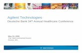Agilent - Deutsche Bank Annual Healthcare 2009...Deutsche Bank 34th Annual Healthcare Conference Nick Roelofs Vice President and General Manager Life Science Solutions Page 3 This