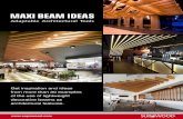 Maxi Beam Ideas booklet - Supawood€¦ · Bottom – Ascot Racecourse, Perth WA. SUPALAMI Light Tasmanian Oak laminate beams. Designer: Webster+Allan (formally MINK Studio Design