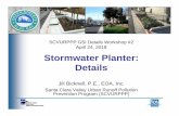 SCVURPPP GSI Details Workshop #2 April 24, 2018 Stormwater ...scvurppp.org/wp-content/uploads/2018/08/GSI... · 4/24/2018  · Stormwater Planter Design Considerations Bioretention