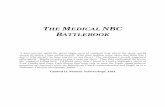 THE MEDICAL NBC BATTLEBOOK - TacSafetacsafe.net/resources/Radiation/MedicalNBCBattlebook.pdf · 4. Chemical Warfare Agents. Chemical agents are relatively simple to make and employ.