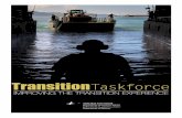 Transiton Taskforce - Improving the Transition …...The Transition Taskforce would like to thank the current and former serving ADF members, family members, ex-service organisations,