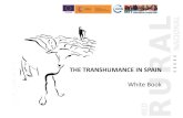 THE TRANSHUMANCE IN SPAIN - IAMM€¦ · THE TRANSHUMANCE IN SPAIN White Book . Axis 5. Livestock and animal health Simplify procedures and formalities under the framework of health
