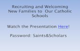 Recruiting and Welcoming New Families to Our Catholic Schools … · 2019-12-07 · •Bilingual Front Office Staff –Parent Volunteers, –Google Translate, –Apps such as Vocre
