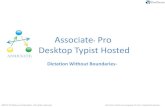 Associate Pro Desktop Typist Hosted Pro Hosted.… · • Microsoft Windows XP, Vista, or 7 (Windows Vista or XP must have the latest update of RDC installed) Loading Associate ®