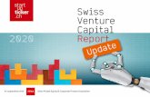 Swiss Venture Capital 2020 Report Report... · 2020-07-14 · VC Report Update 2020 | startupticker.ch. 3/15. Despite the coronavirus crisis, lockdown and travel restrictions, there