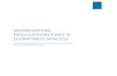 WORKSAFEBC REGULATION PART 9 (CONFINED SPACES)€¦ · WorkSafeBC Regulation Part 9 (Confined Spaces) – Discussion Document 2 . INTRODUCTION AND KEY FINDINGS This discussion document