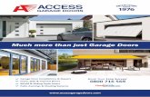 76 Much more than just Garage Doors · 416 Brighton Road South Croydon Surrey CR2 6AN T: 020 8681 7989 E: Croydon@accessgaragedoors.com ... Hormann Double Retractable Up-and-Over