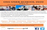 OSG USER SCHOOL 2020 Flyer - Open Science Grid · • Use High Throughput Computing (HTC) and the Open Science Grid (OSG) • Learn how to access and use thousands to millions of