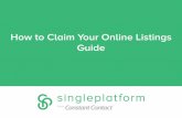 How to Claim Your Online Listings Guide - Constant Contactimg.constantcontact.com/faq/kb/Claim_Online_Listings.pdf · However, as the business owner, you can claim your listing and