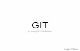 GITnardi/Didattica/CAI/matdid/GIT_SLIDE… · About Git / t/ is a distributed revision control and ɡɪ source code management (SCM) system with an emphasis on speed