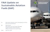 FAA Update on Sustainable Aviation Fuels (SAF) · 6a_20190424 (FAA-Brown) Update on Sustainable Aviation Fuels UT SE workshop Created Date: 20190426161119Z ...