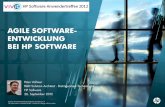 AGILE SOFTWARE- ENTWICKLUNG BEI HP SOFTWARE€¦ · HP Software is Standardized on Quality Center 3 • Started 2007 to align on one infrastructure and workflow – migrated existing
