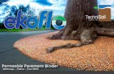 Permeable Pavement Binder - TechniSoilbinder needed. Mix until all pebbles are evenly coated. Pour blended pebble mixture directly onto subbase and rake or screed into place. EkoFlo