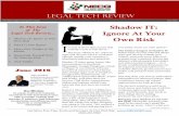 In This Issue Shadow IT: Legal Tech Review Ignore At Your ... · 5. Tech Tidbits publication provided courtesy of Frank Ballatore, President of The New England Computer Group, Inc.