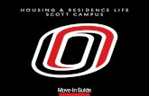 HOUSING & RESIDENCE LIFE SCOTT CAMPUSscottcampus.com/wp-content/uploads/2019/07/Move-In... · hours of operation for all on-campus dining locations ON-CAMPUS GRAB—N—GO OPTIONS