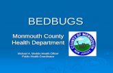 BEDBUGS SERVICES... · Bedbug Bites ¾Because individuals reactions vary, people in the household may have different opinions about how “Bad” the infestation is, or whether there