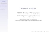 Malicious Software - Sirindhorn International Institute of Technologyict.siit.tu.ac.th/.../CSS322Y10S2L16-Malicious-Software.pdf · 2011-10-07 · CSS322 Malicious Software Malicious