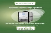 Helium Recovery System - Nolek€¦ · The recovery system collects helium from the test part, where it is first pumped into a low-pressure holding tank. The helium then flows through