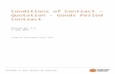 Conditions of Contract – Quotation – Goods Period Contract  · Web view2019-05-24 · The Contractor or its employees, agents, directors, partners, shareholders, sub-contractors