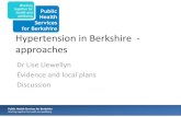 Hypertension in Berkshire - approachestvscn.nhs.uk/wp-content/uploads/2017/01/16-Efforts... · regularly drinking too much alcohol - binge cold Consequences: mortality 20% men 24%