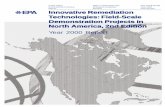 Innovative Remediation Technologies: Field-Scale ... · North America, 2nd Edition Year 2000 Report ... partnership with private technology developers to bring new technologies into