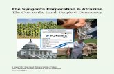 The Syngenta Corporation & Atrazine The Cost to the Land ... · A report by the Land Stewardship Project and Pesticide Action Network North America 1. Introduction, pg. 4 About the