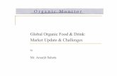 Global Organic Food & Drink: Market Update & Challenges · 2016-02-19 · Global Organic Food & Drink: Market Update & Challenges by Mr. Amarjit Sahota. Business services i. Research