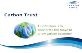 Carbon Trust - Renewable Heat Carbon... · a low carbon economy Carbon Trust . The Carbon Trust We are the independent, expert partner of ... Designing new country-wide energy efficiency