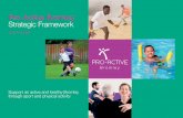 Pro-Active Bromley Strategic Framework · 2018-01-28 · Pro-Active Bromley Strategic Framework 2017—2022 Support an active and healthy Bromley through sport and physical activity.