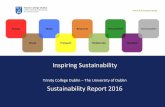 TCD 2016 Sustainability Report (Final) · INSPIRING SUSTAINABILITY: 2016 HIGHLIGHTS ENERGY & CLIMATE Versus baseline 2006-08: 21% Improvement in Energy Efficiency, 4% Increase in