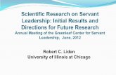 Scientific Research on Servant Leadership: Initial Results ... · Creation of Servant Leadership by Robert Greenleaf Following a successful career at AT&T, Greenleaf wrote a seminal