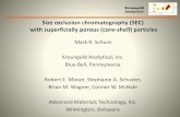 Size exclusion chromatography (SEC) with superficially ...€¦ · •Size exclusion chromatography (SEC) and superficially porous particles (SPPs) Experimental results of polystyrene