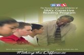 The Research Base and Validation of SRA’s Corrective ... · of SRA’s Corrective Reading Program Research has long documented the difficulty educators face when challenged to accelerate