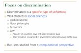 Focus on discriminationcourses.mpi-sws.org/hcml-ws18/lectures/Lecture_2.pdf · Focus on discrimination qDiscrimination is a specific type of unfairness qWell-studied in social sciences