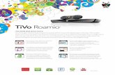 The DVR that does more. - TiVoassets.tivo.com/assets/resources/custom/pdf/Roamio_DS_FINAL.pdf · The TiVo Roamio is designed for use with digital cable systems and digital antenna