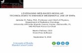LEVERAGING WEB-BASED MODULAR TECHNOLOGIES ......LEVERAGING WEB-BASED MODULAR TECHNOLOGIES TO ENHANCE MEANINGFUL USE OF EHRs Jatinder R. Palta, PhD, Professor and Chief of Physics,