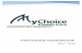 PROVIDER HANDBOOK - Family Care · My Choice Family Care, Inc. (MCFC) welcomes you to our network! As a contracted provider, please use our provider handbook as your primary resource