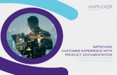 IMPROVING CUSTOMER EXPERIENCE WITH PRODUCT … · advantage by improving customer experience and thus increasing revenue from both new and existing customers. AMPLEXOR Improving customer