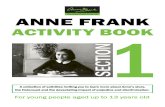 ANNE FRANK · 1 ANNE FRANK ACTIVITY BOOK Relation to Anne: "My father, the most adorable father I've ever seen, didn't marry my mother until he was thirty-six and she was twenty-five.”