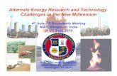 Alternate Energy Research and Technology Challenges in the ... · Alternate Energy Research and Technology Challenges in the New Millennium 4th Indo-US Roundtable Meeting NIAS, Bangalore,