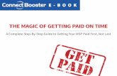 THE MAGIC OF GETTING PAID ON TIME · If you’ve been mailing out paper invoices or manually entering ACH payments, tracking those unpaid invoices is probably a constant source of