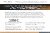 RESPONDING TO GRIEF REACTIONS - rwjms.rutgers.edu · reactions can be complicated and/or prolonged. Additionally, the language of grief for people with IDD, whether or not they are