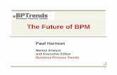 The Future of BPM - BPTrends · Training in BPM Systems 38 14% 65 24% Training in Process Redesign and Improvement methodology Training in Process Analysis and Design 82 31% 44 16%
