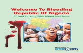 Welcome To Bleeding Republic Of Nigeria · 14.0 The Return Of Jihadism And Persecution Of Christians In Nigeria..... 30 15.0 Buhari Government’s Widespread Attacks On Media Activists.....