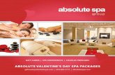 ABSOLUTE VALENTINEÕS DAY SPA PACKAGES · GI F T CA R DS $50 Spa Gift Card & 2 Piece Organics Gift $85 $100 Spa Gift Card & 2 Piece Organics Gift $135 SIGNATU R E T R EAMENTS Chocolate