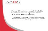 Peer Review and Public Comment Report and AAOS …...Peer Reviewer Responses to Structured Peer Review Form Questions All peer reviewers are asked 16 structured peer review questions